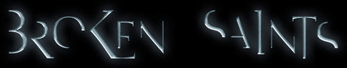 Broken Saints Forum Index